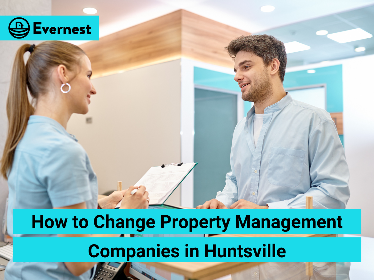 How to Change Property Management Companies in Huntsville